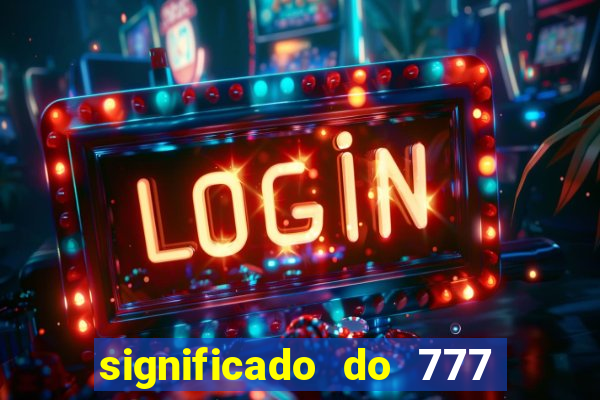 significado do 777 no crime